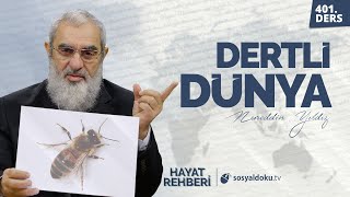 Dertli̇ Dünya Hayat Rehberi-Nureddin Yıldız 401Ders