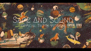 Safe And Sound By- Capital Cities [Official TikTok Version]