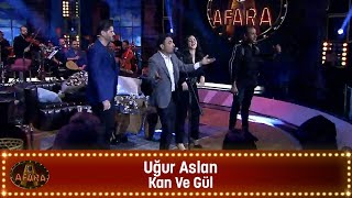 Uğur Aslan - KAN VE GÜL