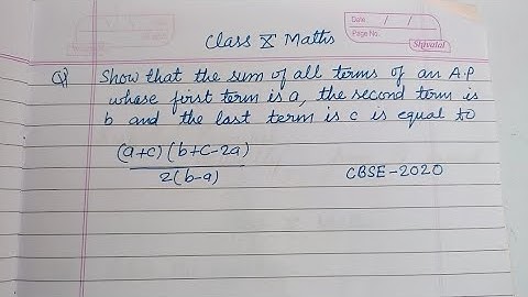 Show that the sum of all terms of an AP whose first term is a , the second term is b | class 10 Math
