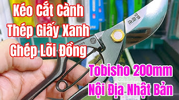 [ Tập 2391 ] Kéo cắt cành Thép Giấy Xanh Ghép Lõi Đồng Tobisho 200mm nội địa Nhật Bản