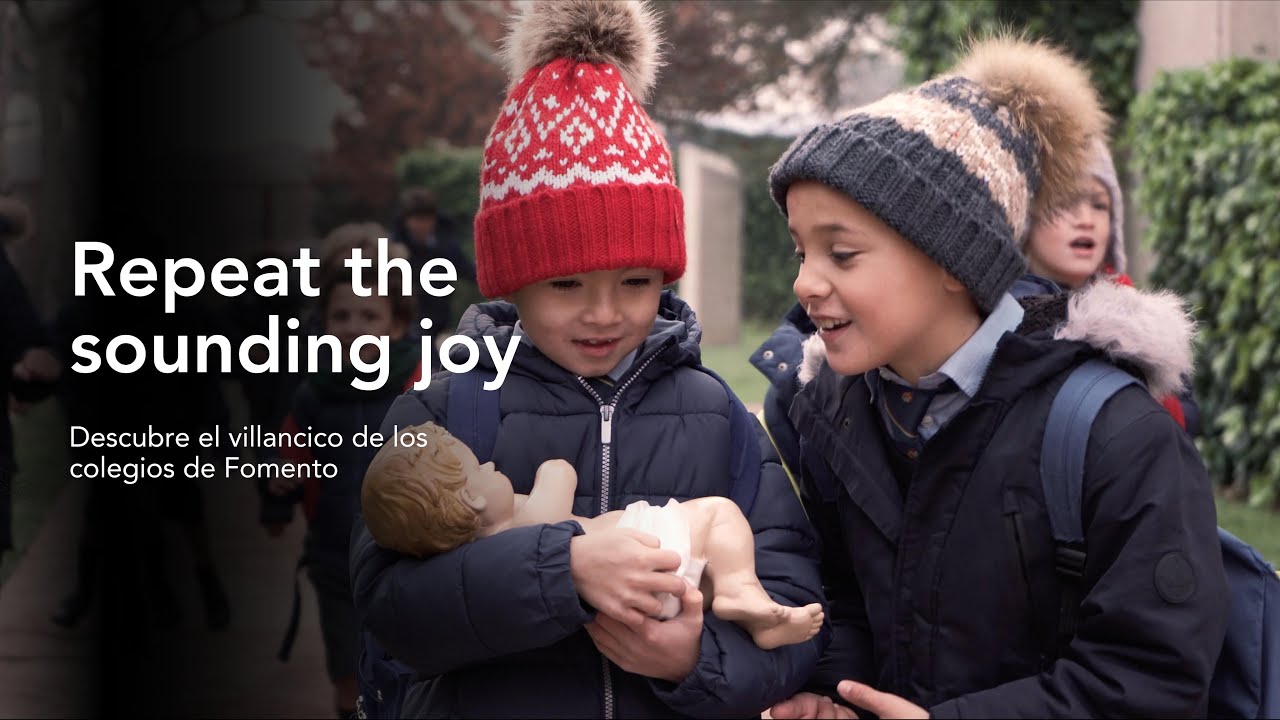 Repeat the sounding joy | Villancico | Colegios de Fomento