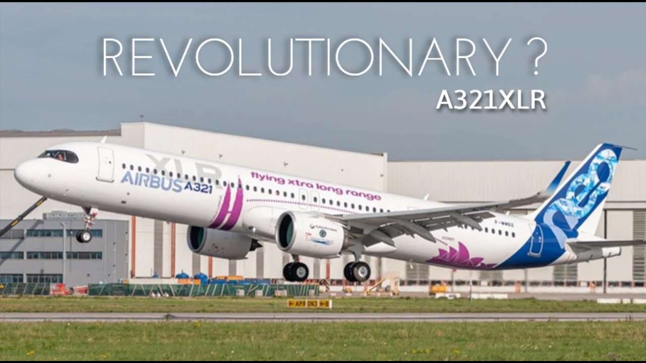 Airbus A321 XLR : The Future of Long-Haul - YouTube