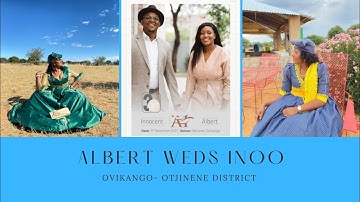 ALBERT WEDS INNO ❤️💍 💍 || MR&MRS KAAHANGORO 💍 || OVIKANGO, OTJINENE ||NAMIBIAN YOU-TUBER 🇳🇦