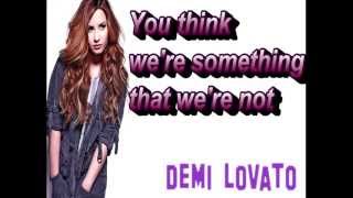 [HD] Demi Lovato - Something That We're Not - LYRICS