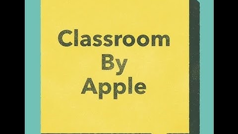 Classroom 2.0 by Apple Tutorial created with Clips By Apple