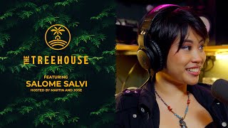 Salome Salvi - The Treehouse Pod | Episode 5