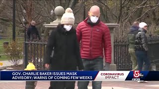 Gov. Baker issues advisory for all Mass. residents to wear masks