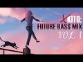 ►xKito: Future Bass Mix, Vol. 1◄