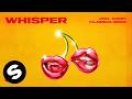 Joel Corry - Whisper (Classica Remix) [Official Audio]