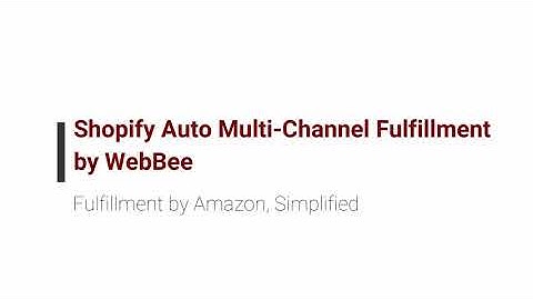 Order Log Page Overview: Auto Multichannel Fulfillment App WebBee