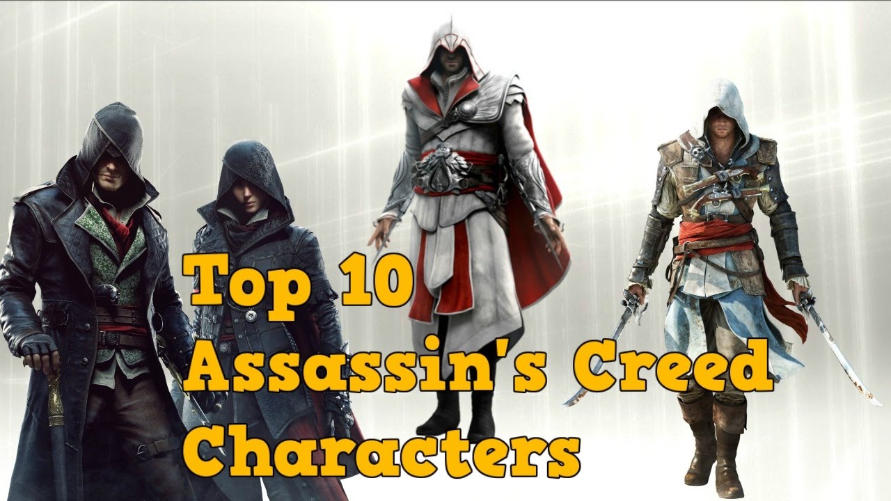 Top 10 Assassin's Creed Protagonists