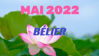 ♈ BÉLIER ♈ MAI 2022 ✨Un mois qui bouge pas mal !✨