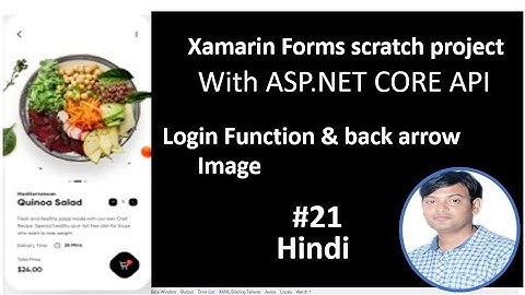Scratch Project Xamarin forms With ASP.NET CORE API | PART-21