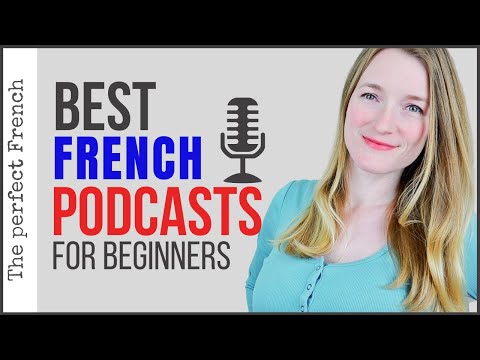 Best French Podcasts For Beginners | Learn French