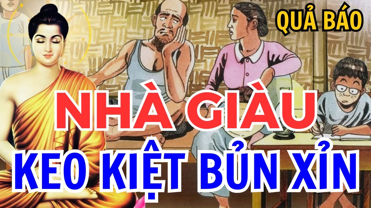Cả Đời Keo Kiệt Tích Trữ Vàng, Ông Lão Bủn Sỉn Nhận Quả Báo Rùng Mình Cuối Đời | Nhân Quả Báo Ứng
