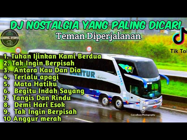 DJ LAGU NOSTALGIA PALING DICARI | Lagu Tembang Kenangan Cocok Di Perjalanan | DEMI HARI ESOK class=