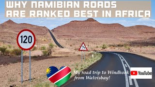 Why Namibian Roads are ranked the best in Africa - My road trip to Windhoek from Walvisbay! WoooW