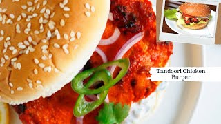 Burger King style Chicken Tandoori Burger by Nazia Farhan | Tandoori Chicken Burger | chicken burger