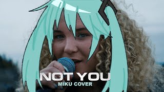 Alan Walker - Not You (AI Hatsune Miku 初音ミク cover)