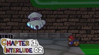 Paper Mario - Chapter 1 Interlude Part 2