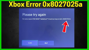 Fix Xbox: Error code 0x8027025a