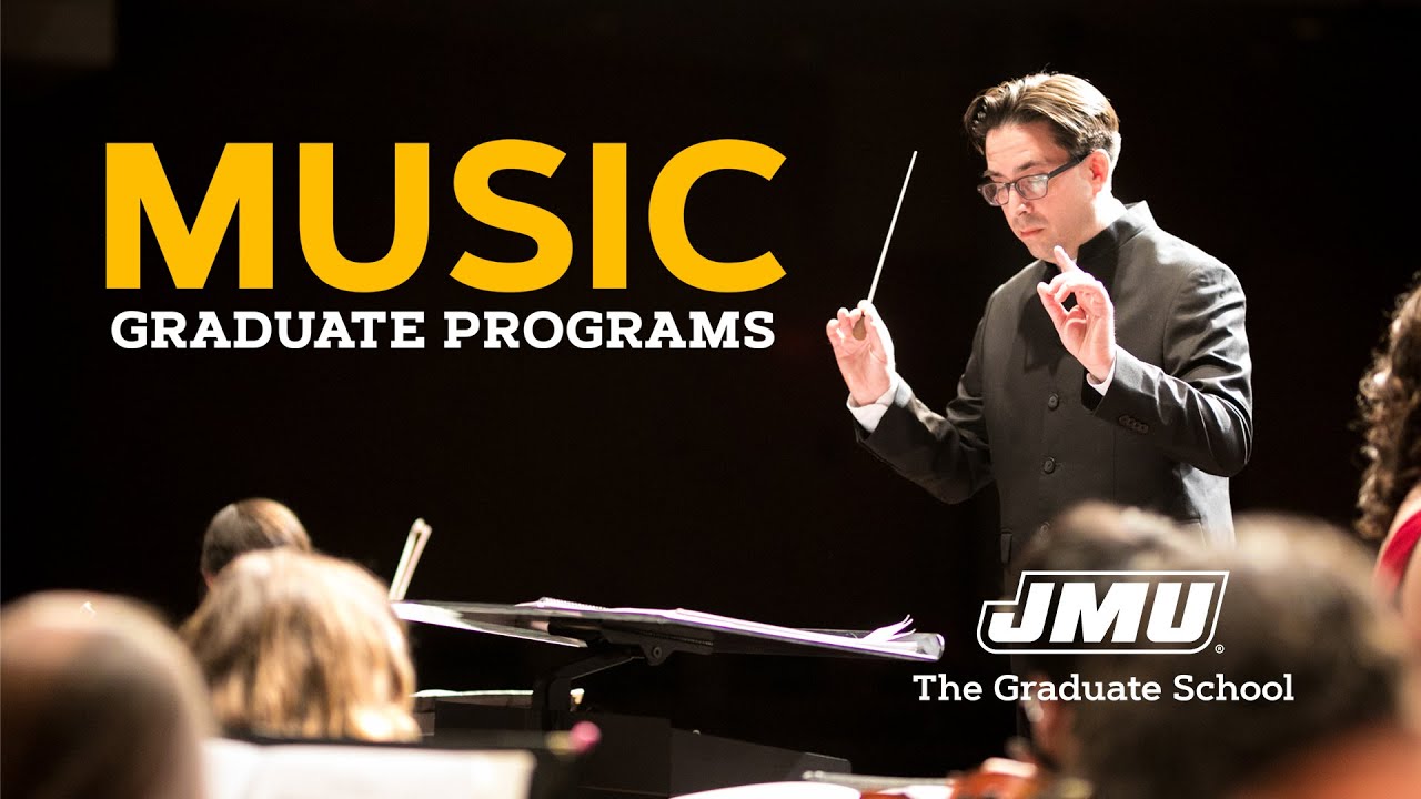 JMU School of Music - The Graduate School at James Madison University, Virginia USA