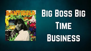 Santigold - Big Boss Big Time Business (Lyrics)