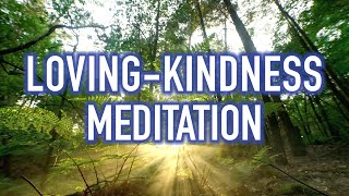 Guided Mindfulness Meditation: Loving-Kindness - Healing the Mind