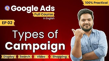 Google Ads Campaign Types Explained (2025) | Which One Should YOU Choose?