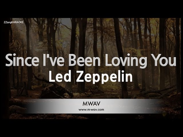 Led Zeppelin-Since I've Been Loving You (Karaoke Version)