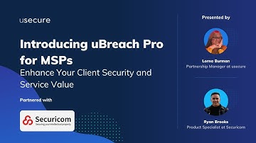 Introducing uBreach Pro for MSPs – Enhance Your Client Security and Service Value with Securicom