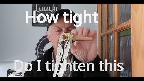 Compression fittings. How tight do I tighten them?