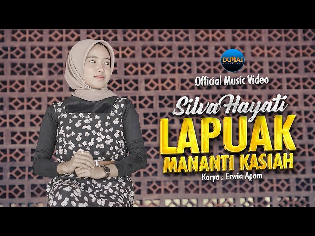 Silva Hayati - Lapuak Mananti Kasiah (Official Music Video) class=