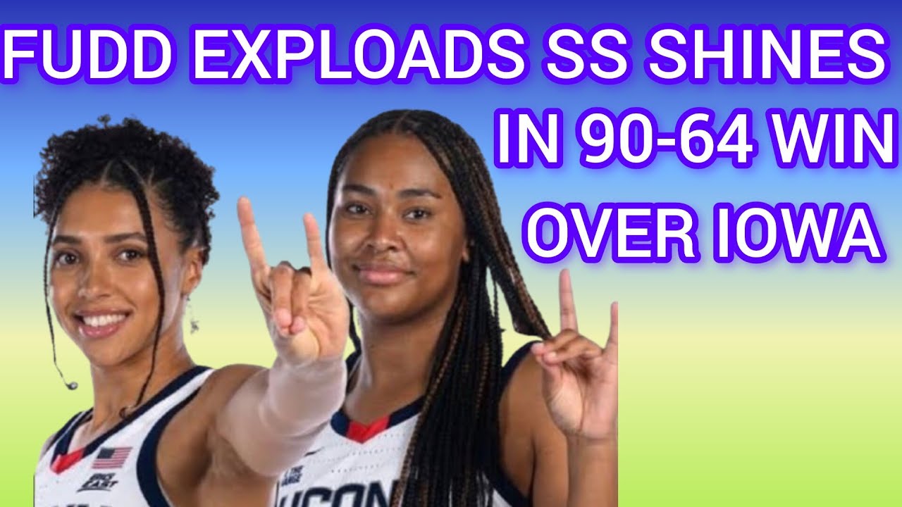 @peakplay_rmo UConn Dominates Number Eleven Iowa//Azzi Fudd Exploads,Strong Shines in 90-64 Win