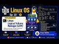 Linux Logical Valume Manager Explained in Full Detail | Ep 22