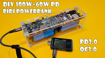 DIY 100W+60W PD Bidirectional Fast Charge No Weld Powerbank