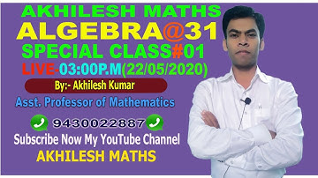 LIVE ALGEBRA CLASS#01#SSC/CDS/CAT/CTET/RLY:AKHILESH KUMAR,Asst.Professor of Maths.