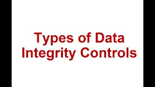 Lecture 1 Types of Data Integrity Controls default