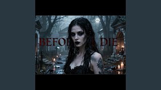 Before I Die - Ashborn Records