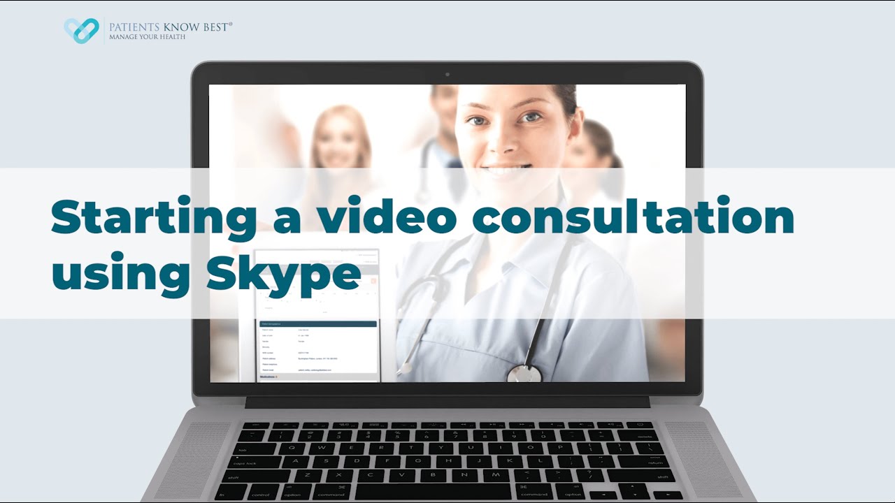 Starting a video consultation within Patients Know Best using Skype ...