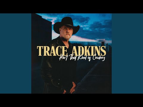 Better Off - Trace Adkins