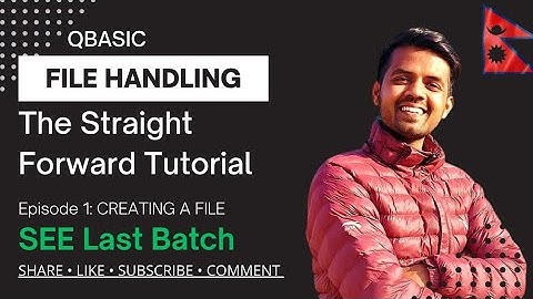 File Handling in QBasic – Episode 1 | How to Create a Data File (SEE Level)