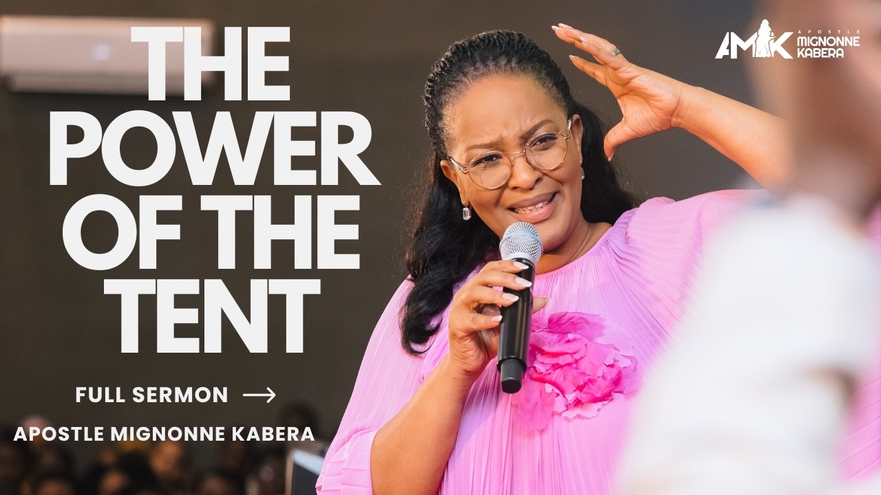 The Power Of The Tent By Apostle Mignonne Kabera