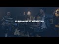 La guérison- Temps de Louange & Méditation #3