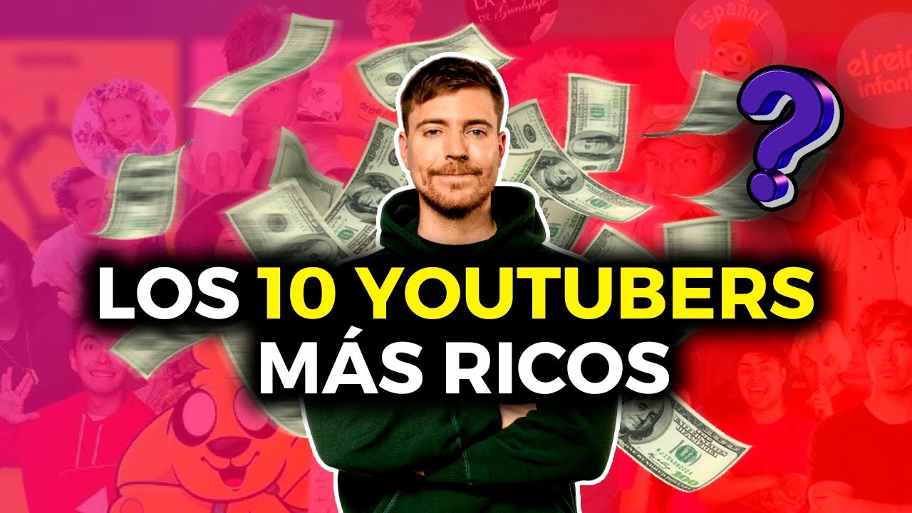 LOS 10 YOUTUBERS MÁS RICOS DEL MUNDO EN 2025 - YouTube