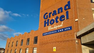 Worst Rated - Grand Hotel Blackpool (Former Hilton) - Is It Really As Bad As People Say?