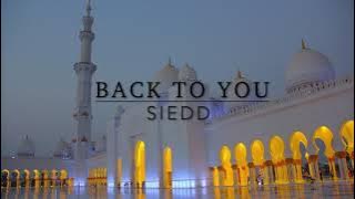 Back to you (slowed and reverb) | Siedd | Vocals only