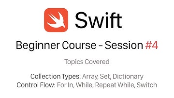 iOS Swift Beginner Course - Class #4 - About array, set, dictionary & for, while loops & switch case