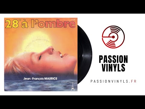 Jean-françois Maurice - 1978 - 28° A L'ombre - (Vinyl 45 Tours)